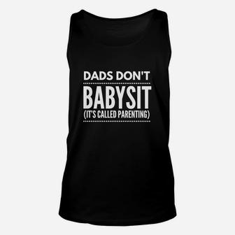 Dads Dont Babysit, best christmas gifts for dad Unisex Tank Top - Seseable