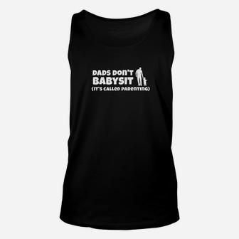 Dads Dont Babysit Funny Best Dad Christmas Gift Unisex Tank Top - Seseable
