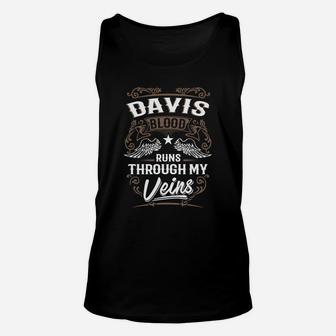 Davis Blood Runs Through My Veins Legend Name Gifts T Shirt Unisex Tank Top - Seseable