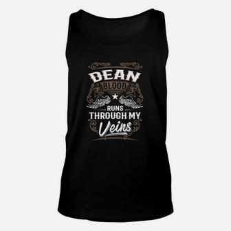 Dean Blood Runs Through My Veins Legend Name Gifts T Shirt Unisex Tank Top - Seseable