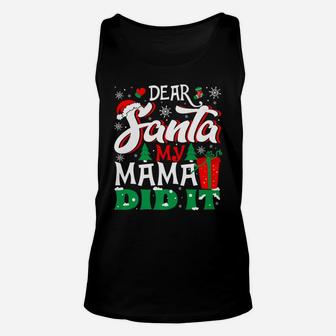 Dear Santa My Mama Did It Family Christmas Gift Tee Unisex Tank Top - Seseable