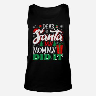 Dear Santa My Mommy Did It Family Christmas Gift Tee Unisex Tank Top - Seseable