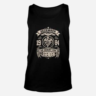 Dezember 1984 Legenden Geburtstag Unisex TankTop, Personalisiertes Design - Seseable