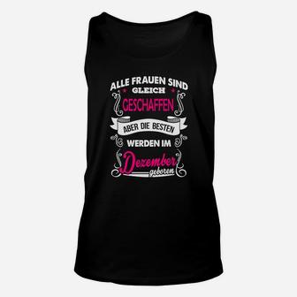 Dezember-Geburtstags-Unisex TankTop für Damen, Schwarzes Motiv-Unisex TankTop - Seseable