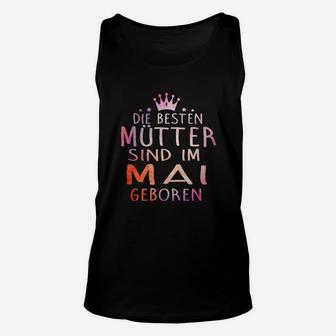 Die Bester Mutter Sind Im Mai Geboten TankTop - Seseable