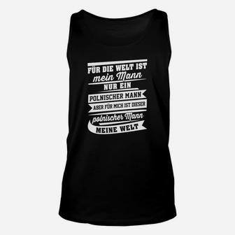 Dieser Polnischer Mann Meine Welt TankTop - Seseable