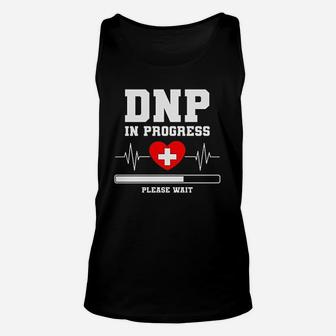 Dnp Doctor Of Nursing Practice In Progress Nurse Gift Unisex Tank Top - Seseable