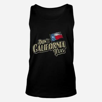 Dont California Texas State Pride Vintage Flag Unisex Tank Top - Seseable