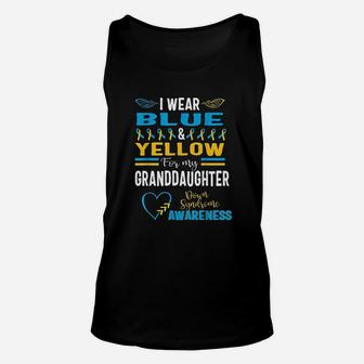 Down Syndrome Awareness I Wear Blue Yellow For Granddaughter Unisex Tank Top - Seseable