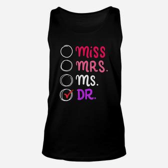 Dr Doctor Doctorate Ph D Funny Graduation Gift Unisex Tank Top - Seseable