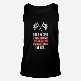 Drag Racing One Ball T-shirt Womens T-shirts Unisex Tank Top - Seseable