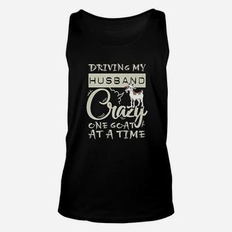Driving My Husband Crazy One Goat At Time Unisex Tank Top - Seseable