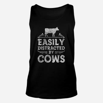 Easily Distracted By Cows Funny Cow Farmer Gifts Unisex Tank Top - Seseable