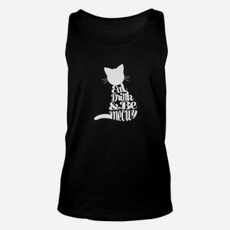 Eat Drink And Be Meowy Christmas Cat Gift Fun Xmas Shirt Unisex Tank Top - Seseable