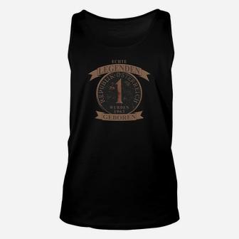 Echte Legenden Geburtstags-Unisex TankTop für Herren, Schwarzes mit Aufdruck - Seseable