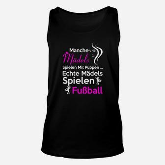 Echte Mädels Spielen Fußball TankTop - Seseable