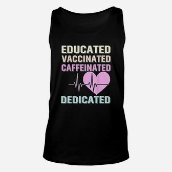 Educated Vaccinated Caffeinated Dedicated Funny Gift Unisex Tank Top - Seseable