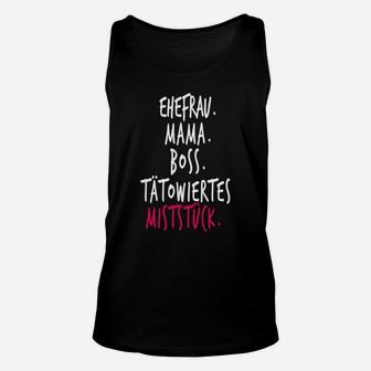 Ehefrau Mama Boss Tätowiertes Miststück Unisex TankTop, Damen Tee Schwarz - Seseable