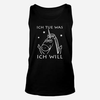 Einhorn Unisex TankTop Ich tue, was ich will Lustiger Spruch, Schwarz - Seseable