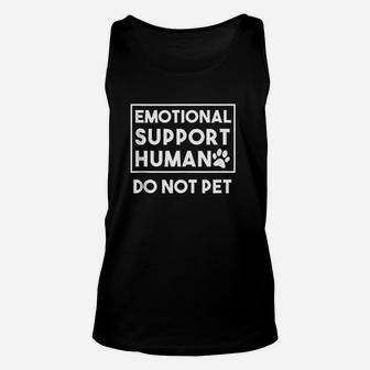 Emotional Support Human Do Not Pet Service Dog Funny Unisex Tank Top - Seseable