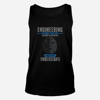 Engineer Solving Problems Funny Engineering Unisex Tank Top - Seseable