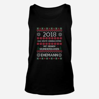 Erstes Weihnachten mit Ehemann 2018 Unisex TankTop, Festliches Paar-Outfit - Seseable