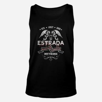 Estrada Blood Runs Through My Veins - Tshirt For Estrada Unisex Tank Top - Seseable