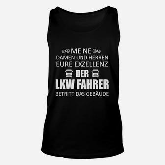 Eure Exzellenz Lkw Fahrer TankTop - Seseable