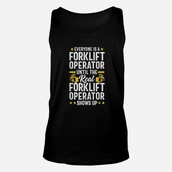 Everyone Is A Forklift Operator Truck Driver Funny Unisex Tank Top - Seseable
