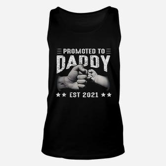 Expecting New Dad Gifts Soon To Be Promoted To Daddy 2021 Unisex Tank Top - Seseable