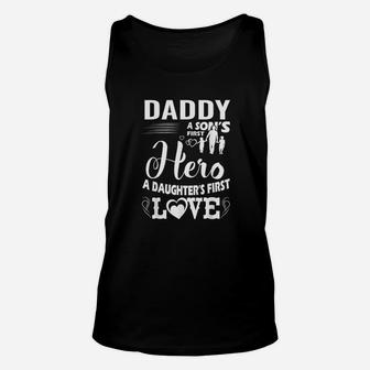 Family 365 Daddy A Sons First Hero A Daughters First Love Unisex Tank Top - Seseable