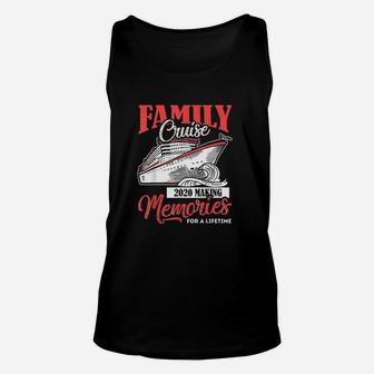 Family Cruise 2020 Vacation Funny Party Trip Ship Gift Unisex Tank Top - Seseable
