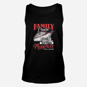 Family Cruise 2020 Vacation Funny Party Trip Ship Unisex Tank Top - Seseable