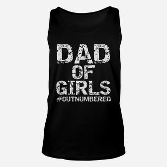 Father Day Gift From Daughters Dad Of Girls Outnumbered Unisex Tank Top - Seseable