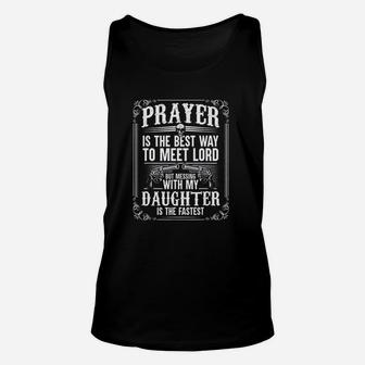 Father Proud Daddy Dont Mess With My Daughter Gift Unisex Tank Top - Seseable
