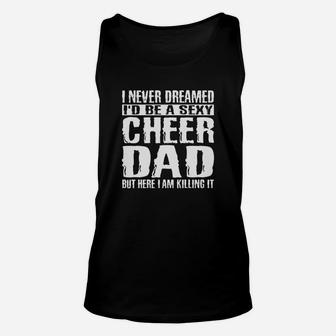 Fathers Day Cheer Dad Killing It Cheerdancing S Unisex Tank Top - Seseable