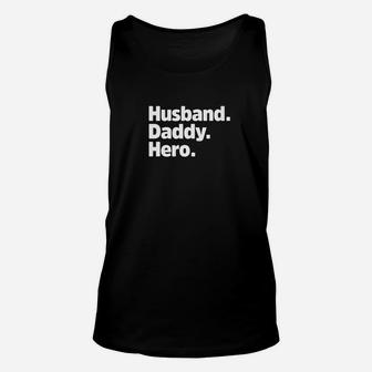 Fathers Day Christmas Gift Husband Daddy Hero Unisex Tank Top - Seseable