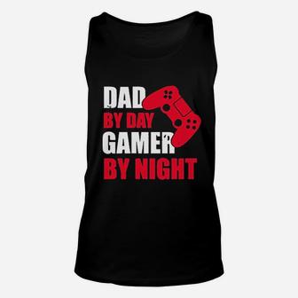 Fathers Day Dad By Day Gamer By Night Unisex Tank Top - Seseable