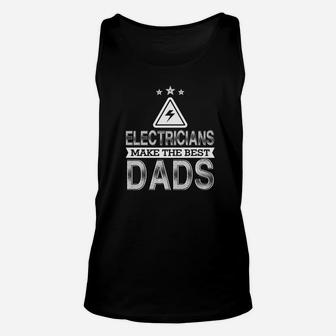 Fathers Day Electricians Make The Best Dads Premium Unisex Tank Top - Seseable