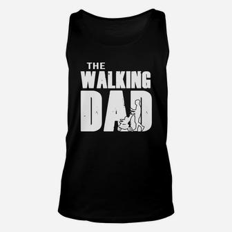 Fathers Day - The Walking Dad, dad birthday gifts Unisex Tank Top - Seseable