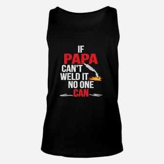 Fathers Day Welder Dad Wife Daughter Son Unisex Tank Top - Seseable