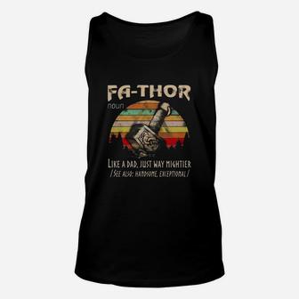 Fathor Like A Dad Just Way Mightier Vintage Mjolnir Father Day Unisex Tank Top - Seseable