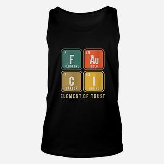 Fauci We Trust In Dr Fauci Chemistry Science Retro Vintage Unisex Tank Top - Seseable