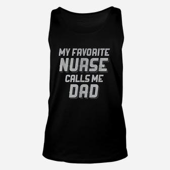 Favorite Nurse Calls Me Dad Fathers Day Daughter Gift Unisex Tank Top - Seseable