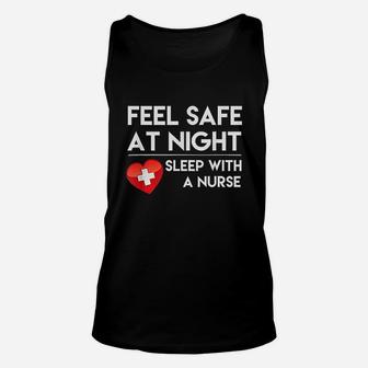 Feel Safe At Night Sleep With A Nurse Unisex Tank Top - Seseable