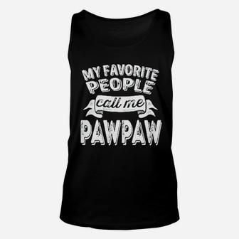 Feisty And Fabulous My Favorite People Call Me Paw Paws Unisex Tank Top - Seseable