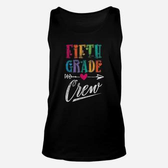 Fifth Grade Crew Teacher Students First Day 5th Grade Unisex Tank Top - Seseable