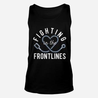 Fighting In The Frontlines Healthcare Heroes Unisex Tank Top - Seseable