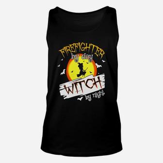 Firefighter By Day Witch By Night Halloween Costumes T-shirt Unisex Tank Top - Seseable