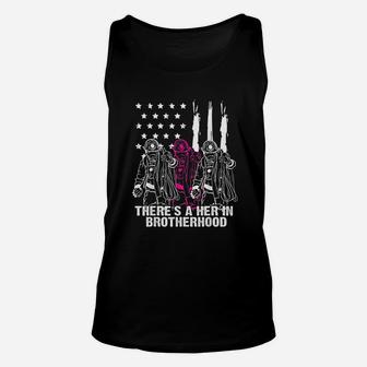 Firefighter There Is A Her In Brotherhood Unisex Tank Top - Seseable